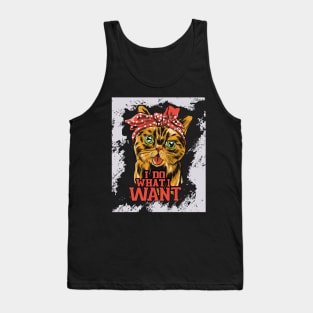 Funny Cat I Do What I Want Tank Top